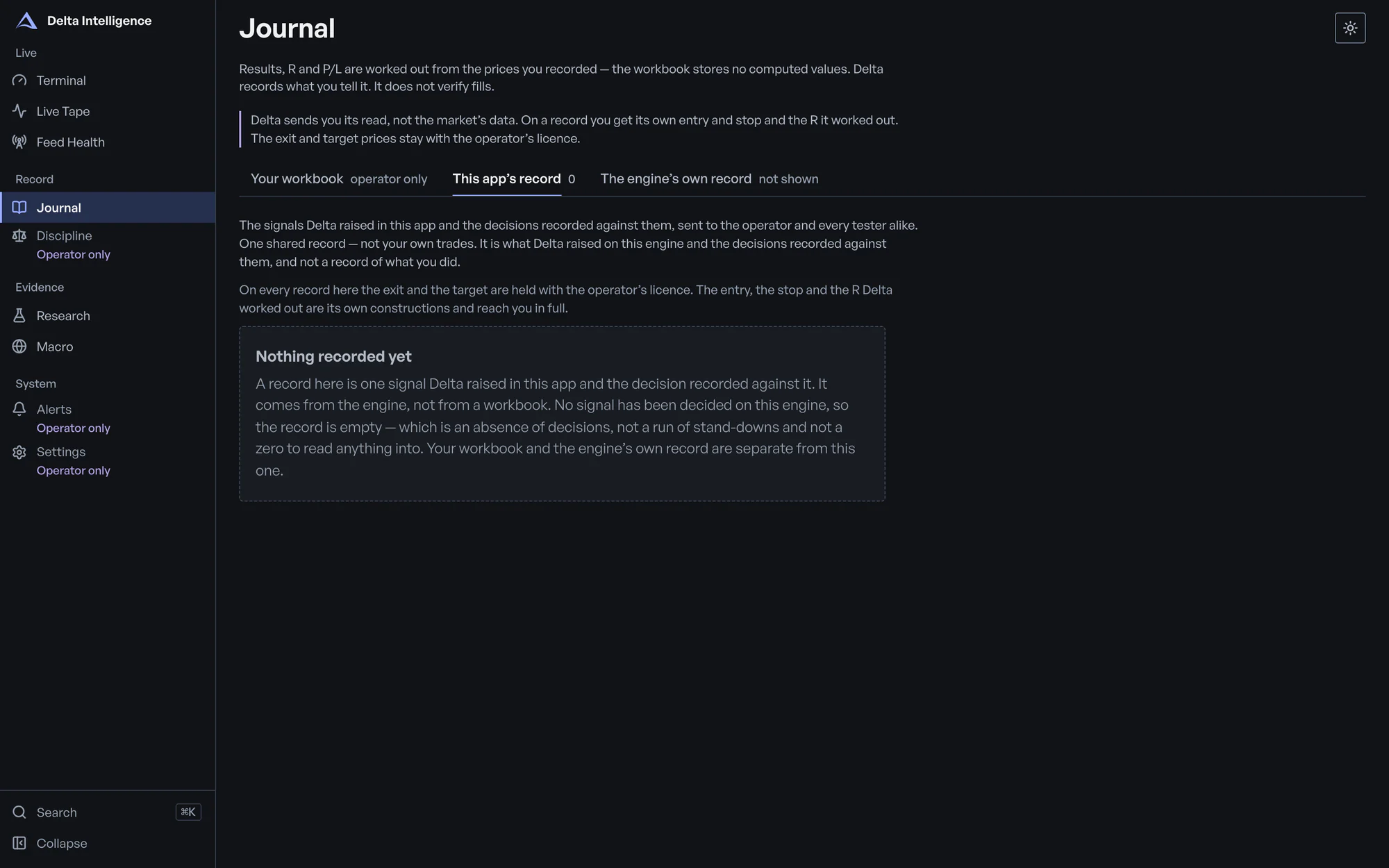 The Journal screen in dark mode, tester view, during the replay of 2026-07-01: the tester's default tab, This app's record, is empty with nothing recorded yet, and the workbook tab is marked operator only.